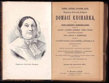 Magdalena Dobromila Rettigová: Magdaleny Dobromily Rettigové domácí kuchařka