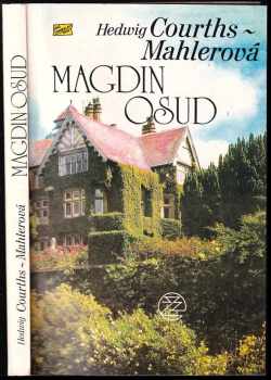 Hedwig Courths-Mahler: Magdin osud : Díl 1-1