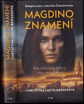 Magdino znamení : strhující román z válečného Československa