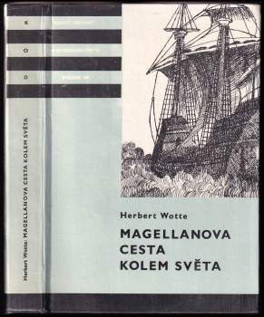 Herbert Wotte: Magellanova cesta kolem světa