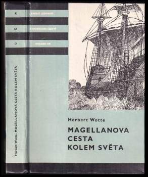 Herbert Wotte: Magellanova cesta kolem světa