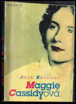 Maggie Cassidyová - Jack Kerouac (1996, Votobia) - ID: 520751