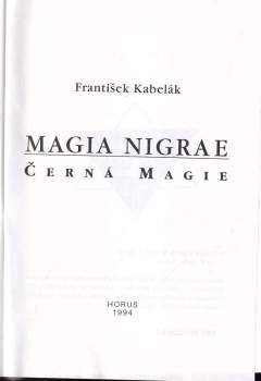 František Kabelák: Magia nigrae