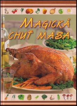 Magická chuť masa
