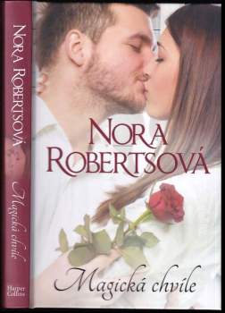 Nora Roberts: Magická chvíle