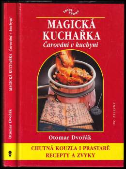 Otomar Dvořák: Magická kuchařka