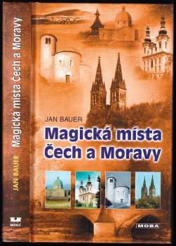 Jan Bauer: Magická místa Čech a Moravy