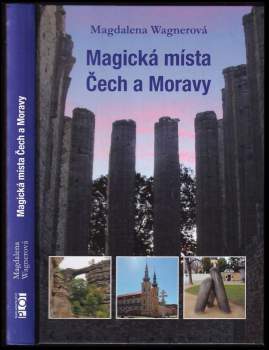 Magdalena Wagnerová: Magická místa Čech a Moravy