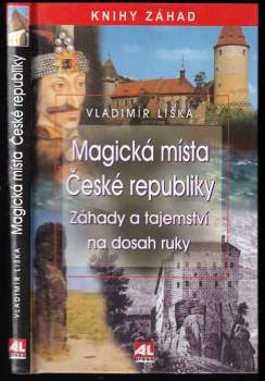 Vladimír Liška: Magická místa České republiky