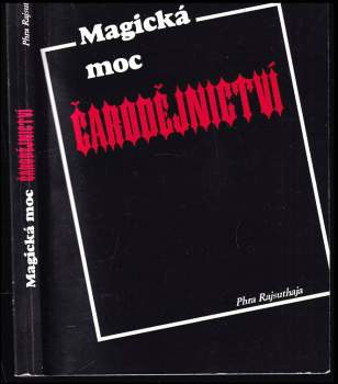 Phra Rajsuthaja: Magická moc čarodějnictví