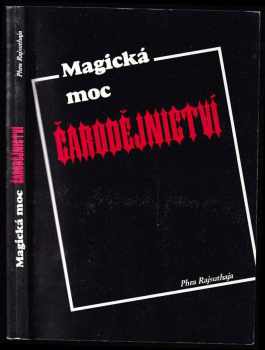 Phra Rajsuthaja: Magická moc čarodějnictví