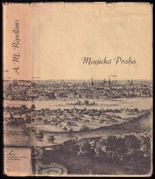 Angelo Maria Ripellino: Magická Praha