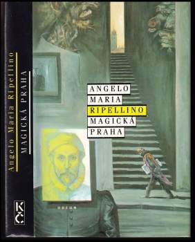 Angelo Maria Ripellino: Magická Praha