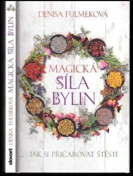 Magická síla bylin