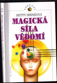 Magická síla vědomí
