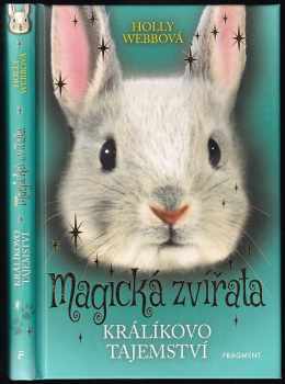 Holly Webb: Magická zvířata