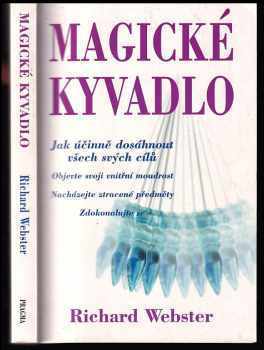 Richard Webster: Magické kyvadlo