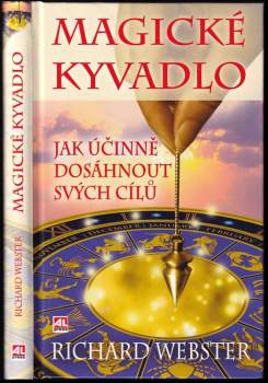 Richard Webster: Magické kyvadlo