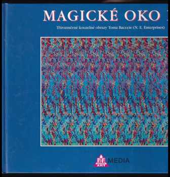 Tom Baccei: Magické oko II