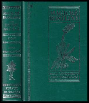 Magické rostliny, aneb, Byliny od A do Z