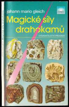 Johann Mario Gleich: Magické síly drahokamů
