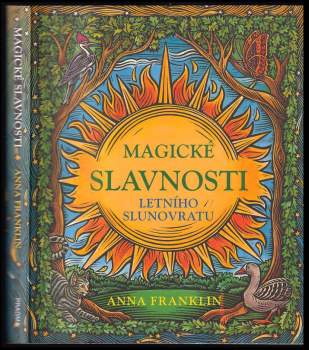 Magické slavnosti letního slunovratu