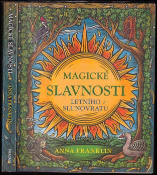 Magické slavnosti letního slunovratu