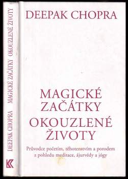 Magické začátky, okouzlené životy
