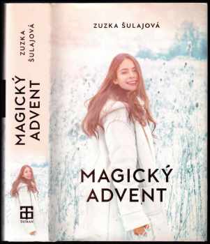 Zuzka Šulajová: Magický advent