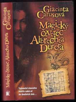 Giacinta Caruso: Magický čtverec Albrechta Dürera