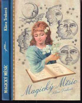 Klára Trnková: Magický Měsíc