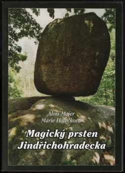 Marie Holečková: Magický prsten Jindřichohradecka