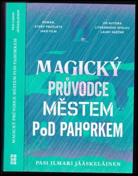 Pasi Ilmari Jääskeläinen: Magický průvodce městem pod pahorkem