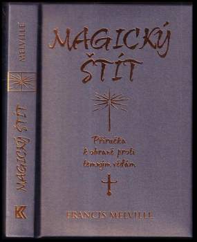 Francis Melville: Magický štít