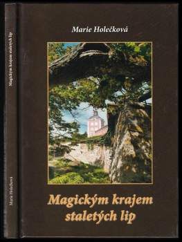 Magickým krajem staletých lip