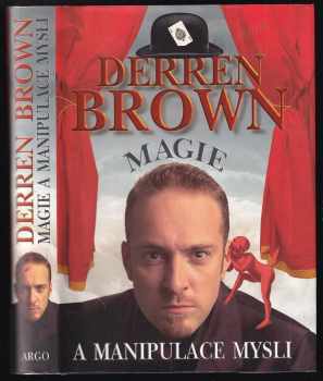 Derren Brown: Magie a manipulace mysli