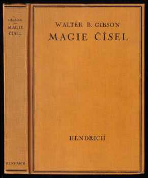 Walter B Gibson: Magie čísel