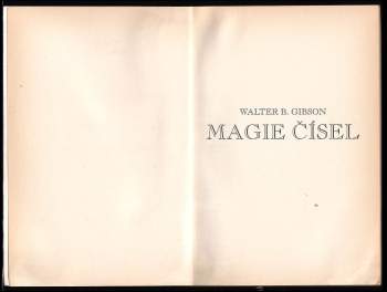 Walter B Gibson: Magie čísel