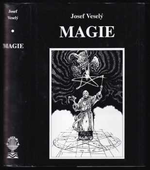 Josef Veselý: Magie