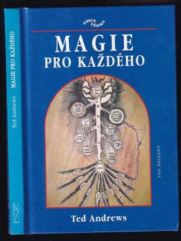 Magie pro každého : (průvodce po kabale pro začátečníky)