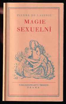 Pierre de Lasenic: Magie sexuelní