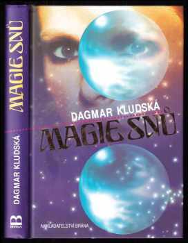 Dagmar Kludská: Magie snů