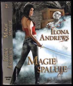 Ilona Andrews: Magie spaluje