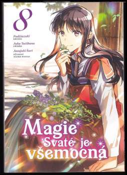 Magie Svaté je všemocná 8