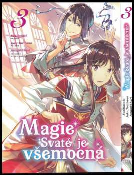 Magie Svaté je všemocná