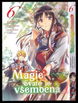 Yuka Tachibana: Magie Svaté je všemocná