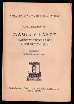 Karel Weinfurter: Magie v lásce
