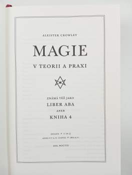Aleister Crowley: Magie v teorii a praxi