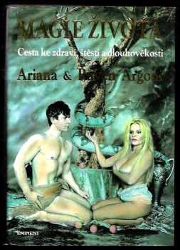 Raven Argoni: Magie života