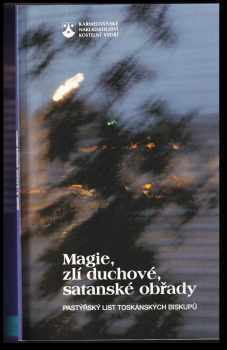 Magie, zlí duchové, satanské obřady